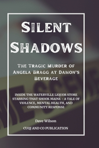 Silent Shadows