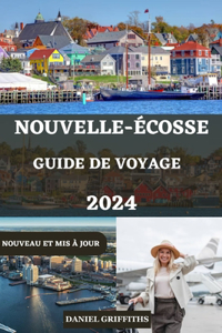 Guide de Voyage En Nouvelle-Écosse