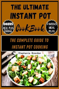 Ultimate Instant Pot Cookbook