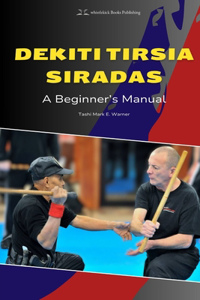 Dekiti Tirsia Siradas: A Beginner's Manual