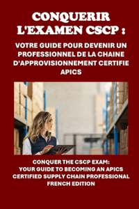 Conquérir l'examen CSCP