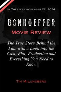 Bonhoeffer Movie Review