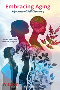 Embracing Aging