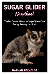 Sugar Glider Handbook