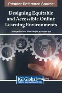 Designing Equitable and Accessible Online Learning Environments