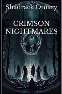 Crimson Nightmares