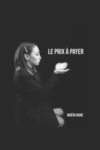 Le prix à payer