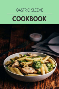 Gastric Sleeve Cookbook