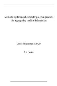 Methods, systems and computer program products for aggregating medical information