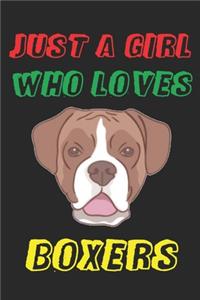 Just A Girl Who Loves Boxers