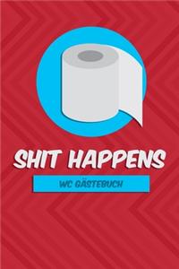 Shit Happens WC Gästebuch