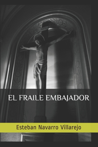 Fraile Embajador