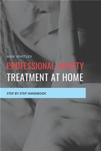Professional Anxiety Treatment at Home