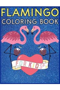 Flamingo Coloring Book For Kids 3-8