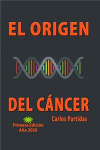 El Origen del Cáncer