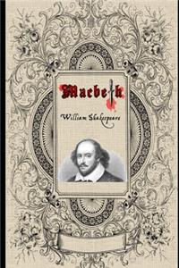 Macbeth By William Shakespeare (Annotated) Unabridged Study Guide With Detailed Annotations