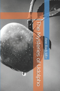 The Mysteries of Udolpho