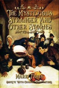 The Mysterious Stranger and Other Stories