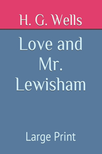 Love and Mr. Lewisham