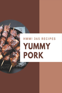 Hmm! 365 Yummy Pork Recipes
