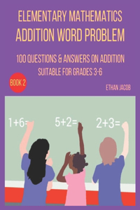 Elementary Mathematics Addition Word Problem