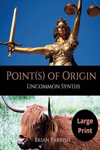 Point(s) of Origin