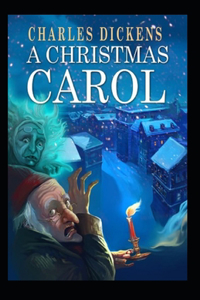A Christmas Carol in Prose; Being a Ghost Story of Christmas