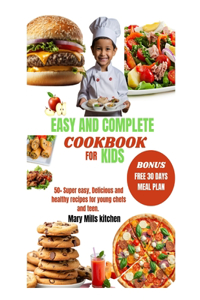 Easy and Complete Cookbook for Kids