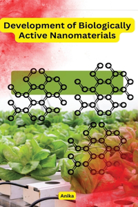 Development of Biologically Active Nanomaterials