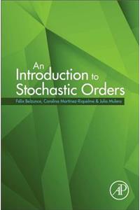 Introduction to Stochastic Orders