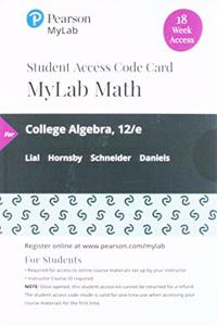 Mylab Math with Pearson Etext -- 18 Week Standalone Access Card -- For College Algebra