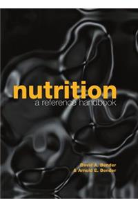 Nutrition: A Reference Handbook