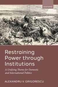 Restraining Power Through Institutions