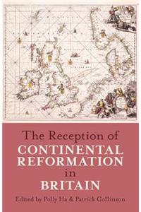 Reception of Continental Reformation in Britain