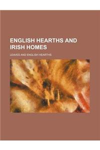 English Hearths and Irish Homes
