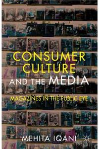 Consumer Culture and the Media