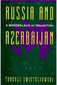 Russia and a Divided Azerbaijan