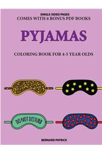 Coloring Book for 4-5 Year Olds (Pyjamas)