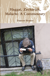 Haggai, Zechariah, Malachi