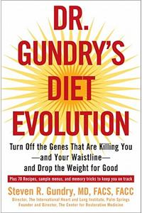Dr. Gundry's Diet Evolution