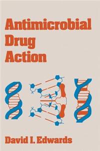 Antimicrobial Drug Action