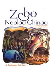 Zebo Nooloo Chinoo