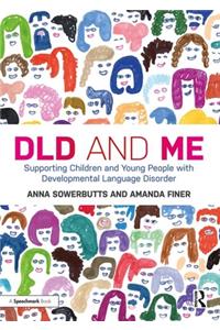 DLD and Me: Supporting Children and Young People with Developmental Language Disorder
