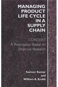 Managing Product Life Cycle in a Supply Chain
