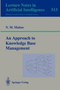 An Approach to Knowledge Base Management (Lecture Notes in Computer Science)