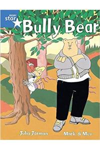 Rigby Star Guided 1 Blue Level: Bully Bear Pupil Book (single)