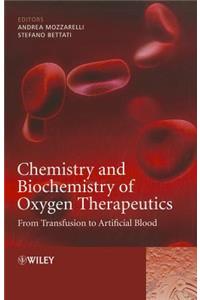 Chemistry and Biochemistry of Oxygen Therapeutics