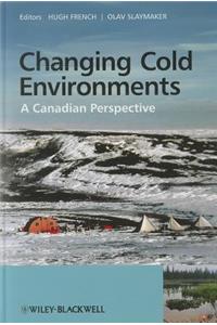 Changing Cold Environments