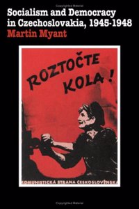 Socialism and Democracy in Czechoslovakia