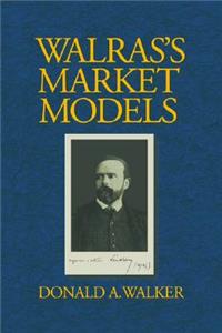 Walras's Market Models